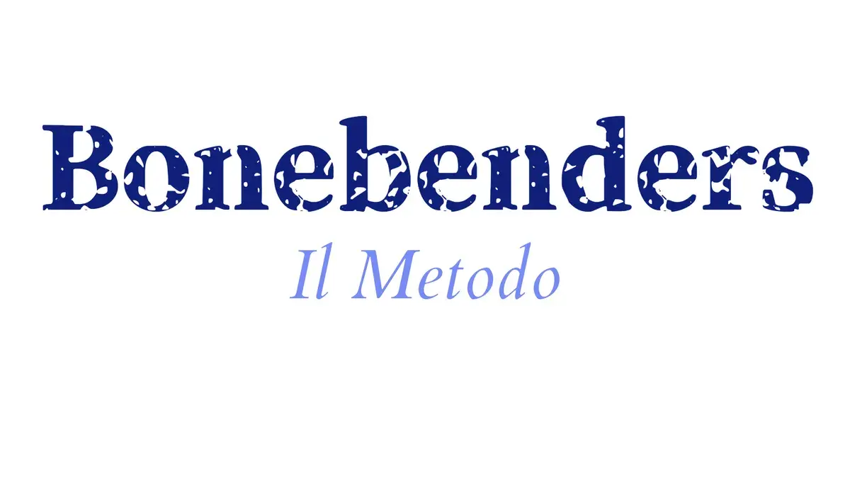 Il “Metodo Bonebenders”